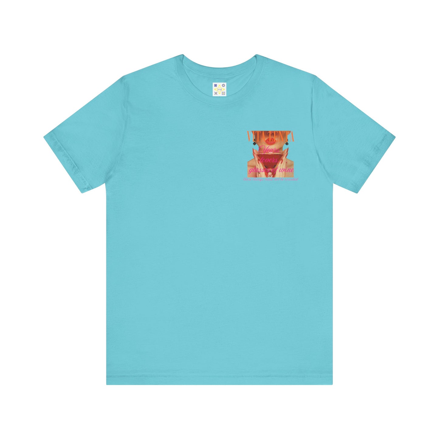 T-shirt "Years, lovers, glasses of wine" - Vita Lenta by Seacily.