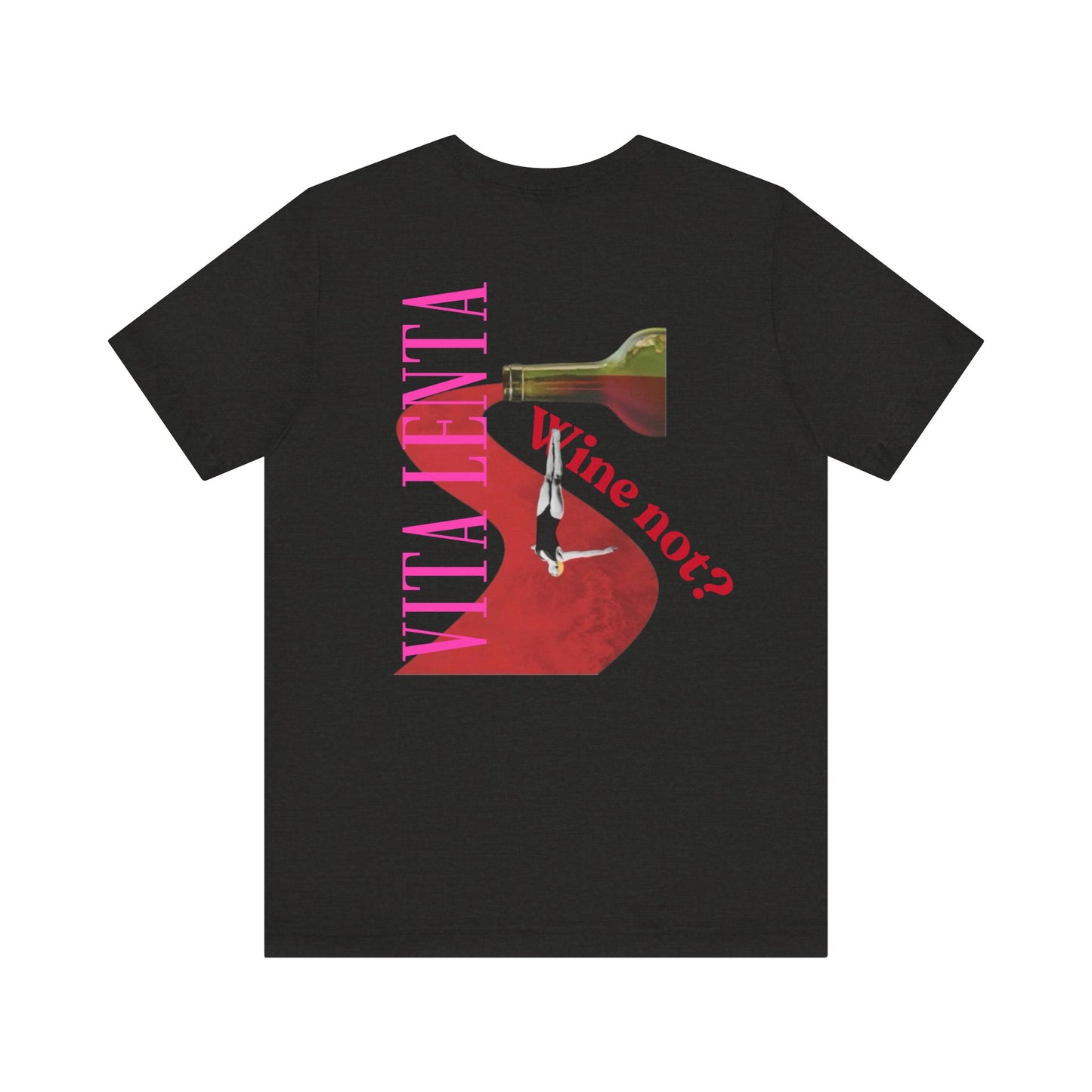 T-shirt "Wine not?" - Vita Lenta by Seacily.