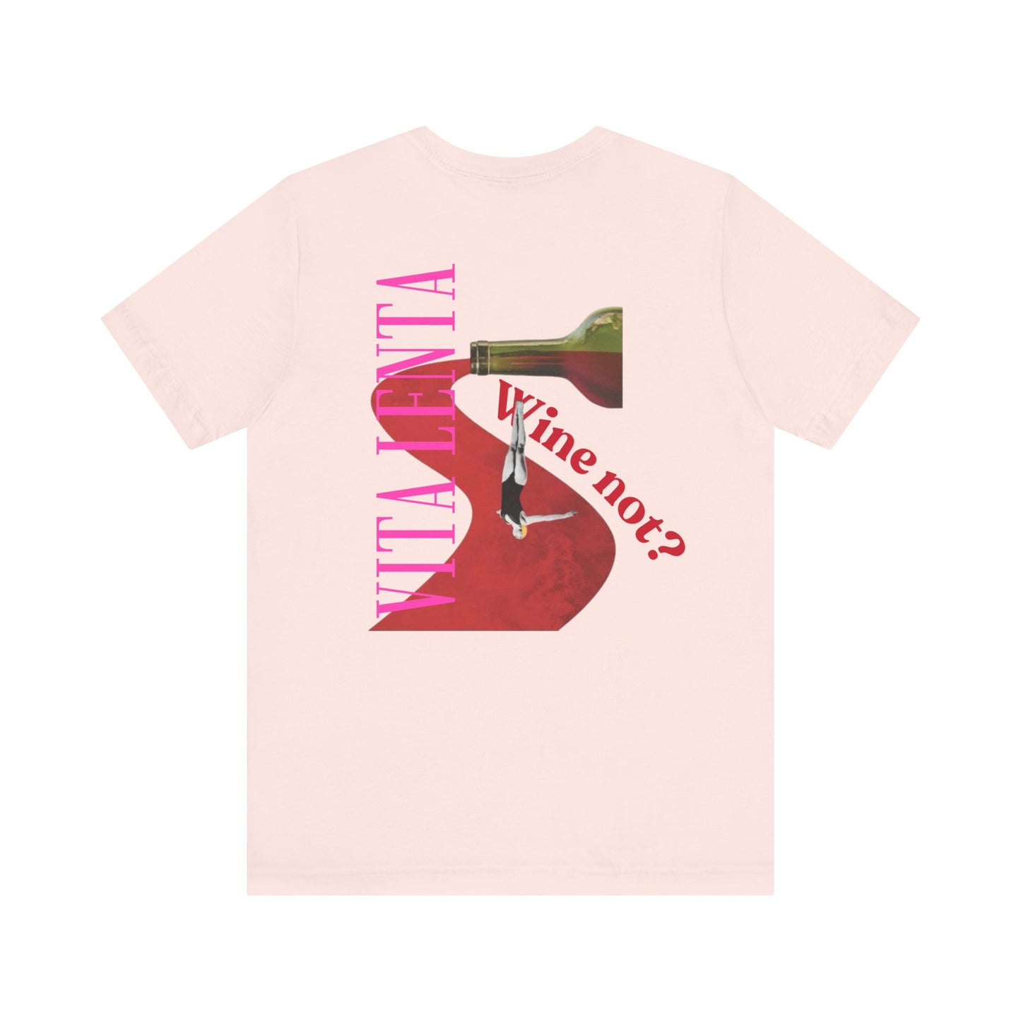 T-shirt "Wine not?" - Vita Lenta by Seacily.