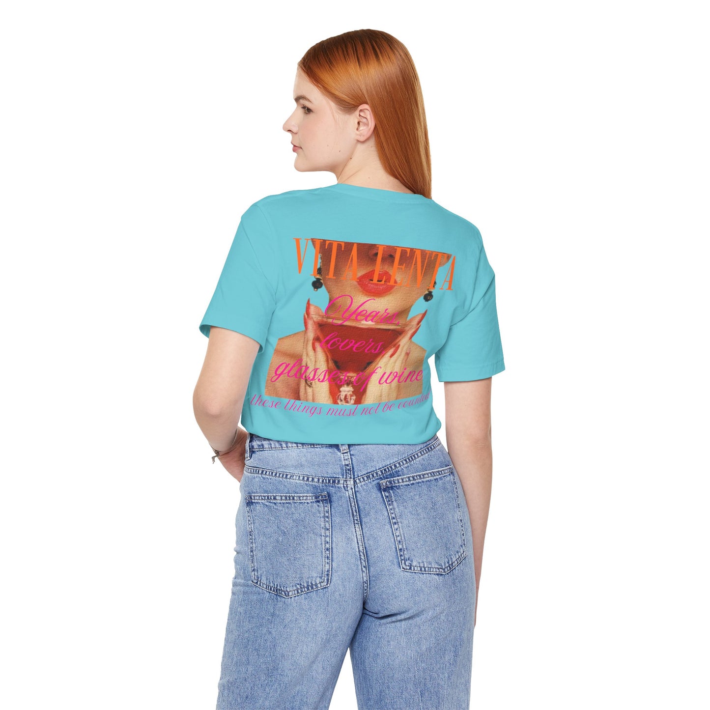 T-shirt "Years, lovers, glasses of wine" - Vita Lenta by Seacily.