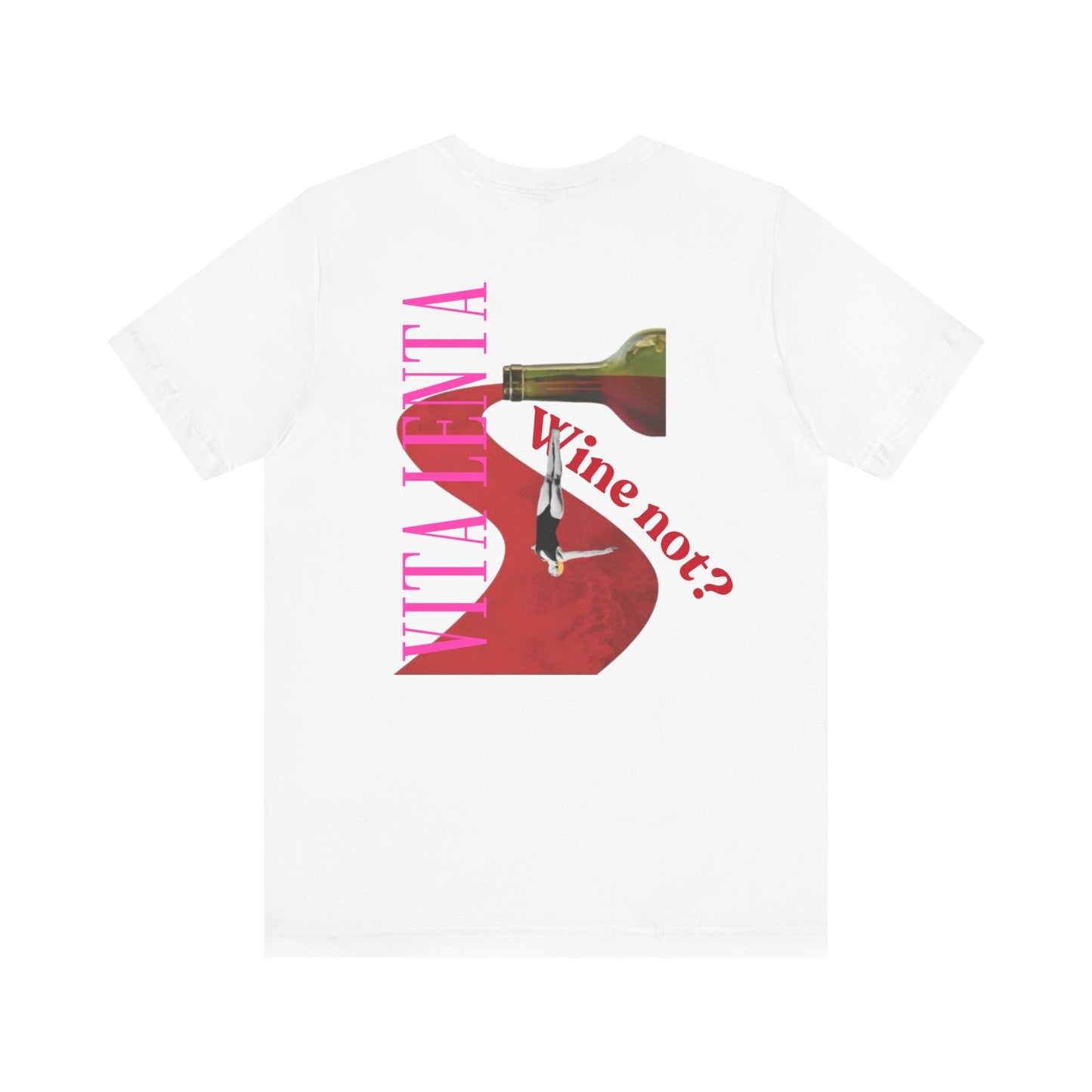 T-shirt "Wine not?" - Vita Lenta by Seacily.